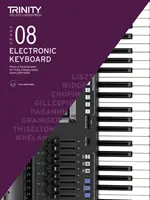 Trinity College London Prüfungsstücke für elektronisches Keyboard & technische Arbeiten 2019-2022: Note 8 - Trinity College London Electronic Keyboard Exam Pieces & Technical Work 2019-2022: Grade 8