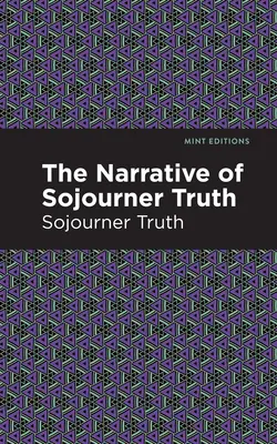 Die Erzählung von Sojourner Truth - The Narrative of Sojourner Truth