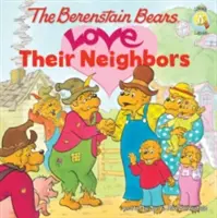 Die Berenstain-Bären lieben ihre Nachbarn - The Berenstain Bears Love Their Neighbors