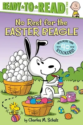 Keine Ruhe für den Osterhasen: Ready-To-Read Level 2 - No Rest for the Easter Beagle: Ready-To-Read Level 2
