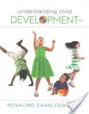 Die Entwicklung von Kindern verstehen - Understanding Child Development