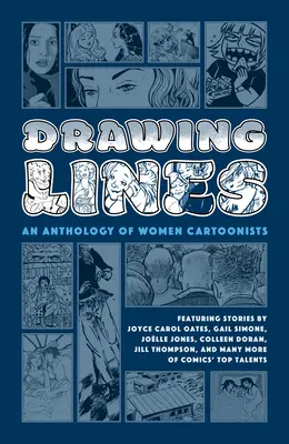 Linien zeichnen: Eine Anthologie von Cartoonistinnen - Drawing Lines: An Anthology of Women Cartoonists