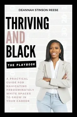 Blühend und schwarz - Das Spielbuch - Thriving and Black - The Playbook
