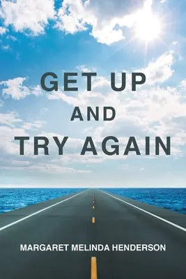 Steh auf und versuch es noch einmal - Get Up and Try Again