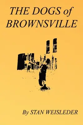 Die Hunde von Brownsville - The Dogs of Brownsville