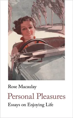 Persönliche Vergnügungen: Essays über die Freude am Leben - Personal Pleasures: Essays on Enjoying Life