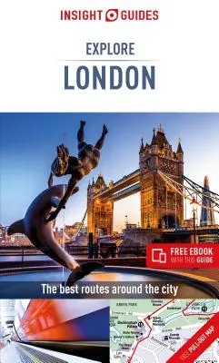 Insight Guides Explore London (Reiseführer mit Gratis-Ebook) - Insight Guides Explore London (Travel Guide with Free Ebook)