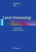 Krebsimmunologie: Ein Kontext der translationalen Medizin - Cancer Immunology: A Translational Medicine Context