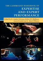 Das Cambridge Handbuch der Expertise und Expertenleistung - The Cambridge Handbook of Expertise and Expert Performance