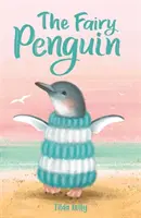 Baby-Tierfreunde: Der Feenpinguin - Buch 1 - Baby Animal Friends: The Fairy Penguin - Book 1