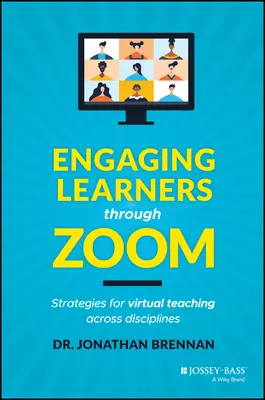 Engaging Learners Through Zoom: Strategien für den fächerübergreifenden virtuellen Unterricht - Engaging Learners Through Zoom: Strategies for Virtual Teaching Across Disciplines