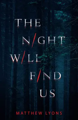 Die Nacht wird uns finden - The Night Will Find Us