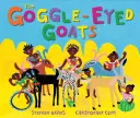 Die kulleräugigen Ziegen - The Goggle-Eyed Goats