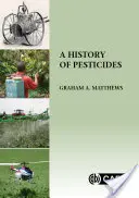 Eine Geschichte der Pestizide - A History of Pesticides