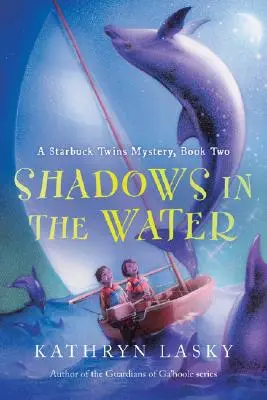 Schatten im Wasser: Ein Geheimnis der Starbuck-Zwillinge, Buch Zwei - Shadows in the Water: A Starbuck Twins Mystery, Book Two