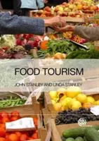 Lebensmitteltourismus: Ein praktischer Marketing-Leitfaden - Food Tourism: A Practical Marketing Guide