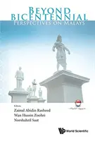 Jenseits der Zweihundertjahrfeier: Perspektiven der Malaien - Beyond Bicentennial: Perspectives on Malays