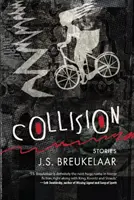 Kollision: Geschichten - Collision: Stories