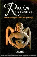 Eine Rosslyn-Schatzkammer: Geschichten und Legenden aus der Rosslyn-Kapelle - A Rosslyn Treasury: Stories and Legends from Rosslyn Chapel