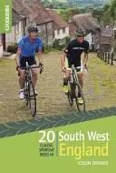 20 klassische sportliche Ausfahrten in Südwestengland - abgestufte Routen auf fahrradfreundlichen Straßen in Cornwall, Devon, Somerset und Avon und Dorset - 20 Classic Sportive Rides in South West England - Graded routes on cycle-friendly roads in Cornwall, Devon, Somerset and Avon and Dorset