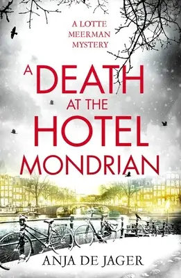 Ein Todesfall im Hotel Mondrian - A Death at the Hotel Mondrian