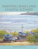 Boote und Küstenlandschaften malen - Painting Boats and Coastal Scenery