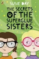 Die Geheimnisse der Superkleber-Schwestern - Secrets of the Superglue Sisters
