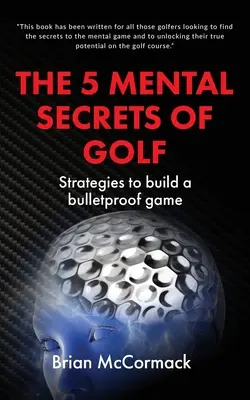 Die 5 mentalen Geheimnisse des Golfsports - The 5 Mental Secrets of Golf