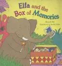 Elfa und die Kiste der Erinnerungen - Elfa and the Box of Memories