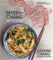 Myers+chang zu Hause: Rezepte aus dem beliebten Bostoner Restaurant - Myers+chang at Home: Recipes from the Beloved Boston Eatery