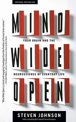 Mind Wide Open: Ihr Gehirn und die Neurowissenschaften des täglichen Lebens - Mind Wide Open: Your Brain and the Neuroscience of Everyday Life