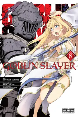 Goblin Slayer, Bd. 8 (Manga) - Goblin Slayer, Vol. 8 (Manga)