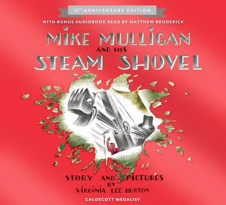 Mike Mulligan und seine Dampfschaufel [Mit herunterladbarem Audiobook] - Mike Mulligan and His Steam Shovel [With Downloadable Audiobook]