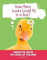 Wie viele Enten passen in einen Bus? - Kreative Wege zur Betrachtung von Volumen - How Many Ducks Could Fit in a Bus? - Creative Ways to Look at Volume