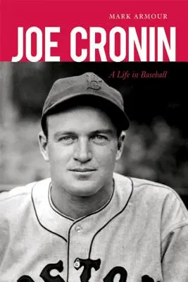Joe Cronin: Ein Leben im Baseball - Joe Cronin: A Life in Baseball