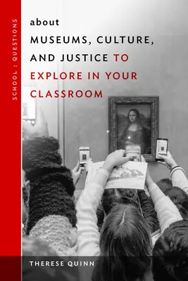 Über Museen, Kultur und Gerechtigkeit für den Unterricht - About Museums, Culture, and Justice to Explore in Your Classroom