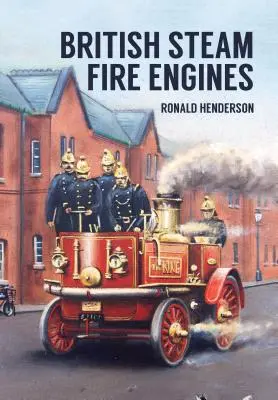 Britische Dampf-Feuerwehrautos - British Steam Fire Engines