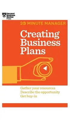 Erstellen von Geschäftsplänen (HBR 20-Minute Manager Series) - Creating Business Plans (HBR 20-Minute Manager Series)