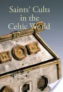 Heilige Kulte in der keltischen Welt - Saints' Cults in the Celtic World