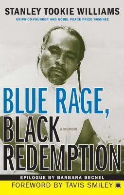 Blaue Wut, schwarze Erlösung: Eine Erinnerung - Blue Rage, Black Redemption: A Memoir