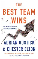 Das beste Team gewinnt: Die neue Wissenschaft der Hochleistung - The Best Team Wins: The New Science of High Performance