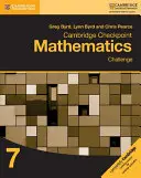 Cambridge Checkpoint Mathematik Herausforderung Arbeitsbuch 7 - Cambridge Checkpoint Mathematics Challenge Workbook 7