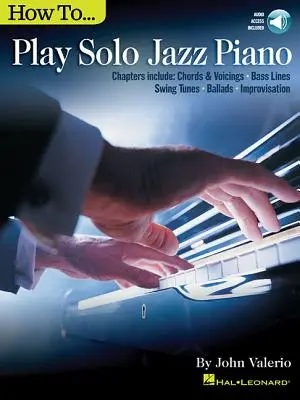 Wie man Solo Jazz Piano spielt - How to Play Solo Jazz Piano