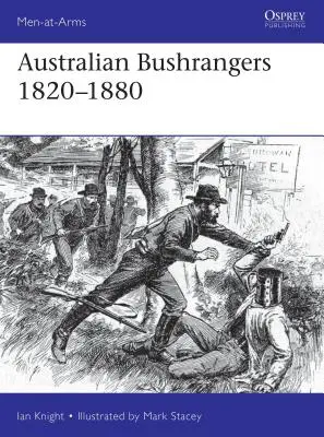 Australische Bushranger 1788-1880 - Australian Bushrangers 1788-1880