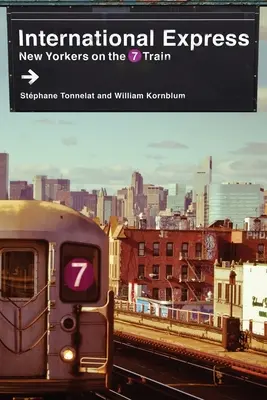 Internationaler Express: New Yorker im Zug 7 - International Express: New Yorkers on the 7 Train