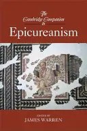 Der Cambridge Companion zum Epikuräismus - The Cambridge Companion to Epicureanism