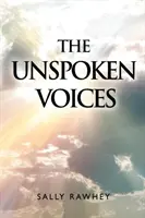 Unausgesprochene Stimmen - Unspoken Voices