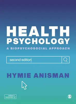 Gesundheitspsychologie: Ein biopsychosozialer Ansatz - Health Psychology: A Biopsychosocial Approach