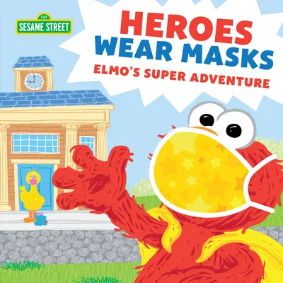 Helden tragen Masken: Elmos Superabenteuer - Heroes Wear Masks: Elmo's Super Adventure