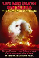 Leben und Tod auf dem Mars: Die neue Mars-Synthese - Life and Death on Mars: The New Mars Synthesis
